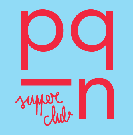 PQN Supper Club